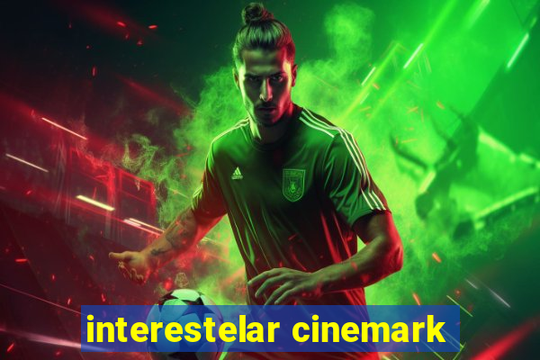 interestelar cinemark